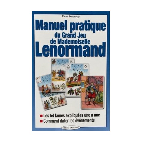 Practical manual of the Grand Jeu de Mademoiselle Lenormand