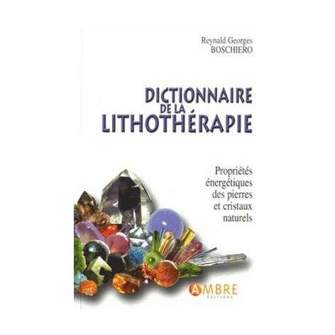 Dictionary of lithotherapy