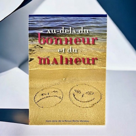 Au-delà du bonheur et du malheur