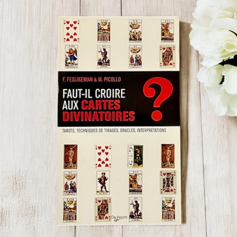 Faut-il croire aux cartes divinatoires ?