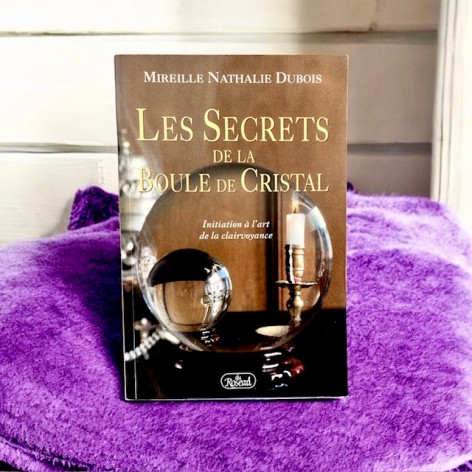 Les secrets de la boule de cristal