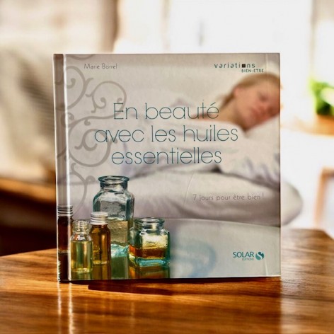 En beauté avec les huiles essentielles
