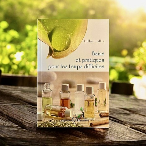Bains et pratiques pour les temps difficiles