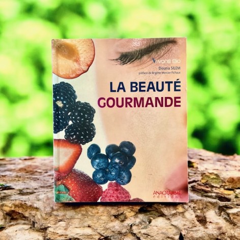 La beauté gourmande
