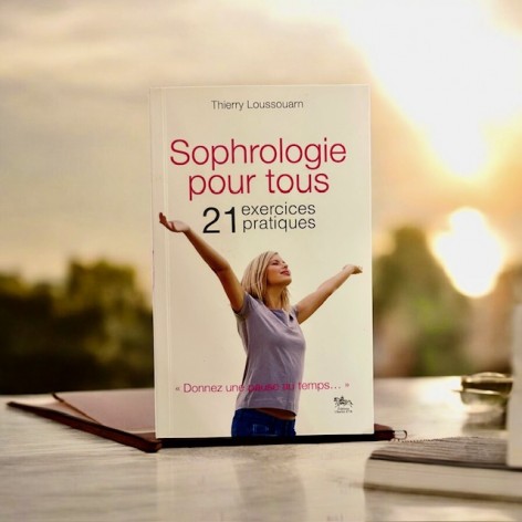 Sophrologie für alle, 21 praktische Übungen