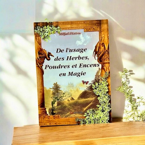 De l'usage des herbes, poudres et encens en magie