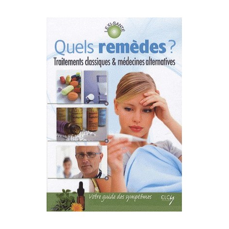 Which remedies? Classical treatments & alternative medicines